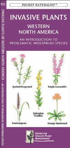 Beispielbild fr Invasive Plants of Western North America : An Introduction to Problematic Widespread Species. (Pocket Naturalist) zum Verkauf von Sara Armstrong - Books