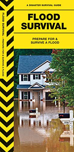 Flood Survival: Prepare For & Survive a Flood