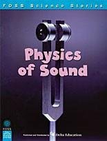 Stock image for FOSS Science Stories - Physics of Sound Grade 3-4 by Lawrence Hall of Science (2003) Paperback for sale by Wonder Book