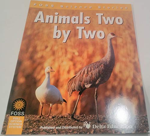 Stock image for Animals Two By Two (Foss Science Stories) for sale by Wonder Book