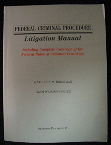 9781583604403: Federal criminal procedure litigation manual