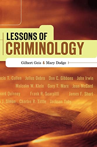 Lessons of Criminology (9781583605127) by Geis, Gilbert; Dodge, Mary