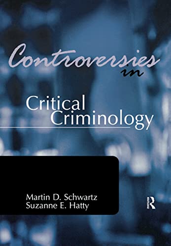Stock image for Controversies in Critical Criminology (Controversies in Crime and Justice) for sale by HPB-Emerald