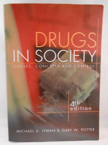 Stock image for Drugs in Society: Causes, Concepts and Control for sale by HPB-Ruby