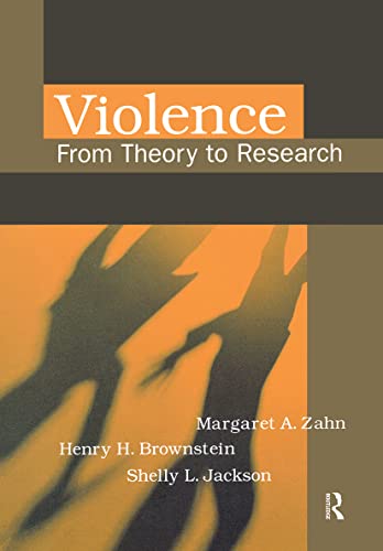 9781583605615: Violence: From Theory to Research