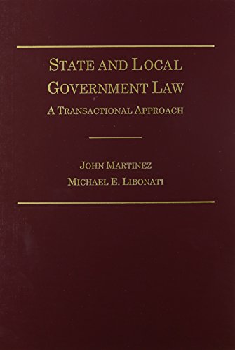 State and Local Government Law: A Transactional Approach