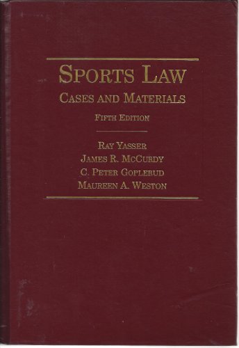 Beispielbild fr Sports Law: Cases and Materials. zum Verkauf von Black Cat Hill Books