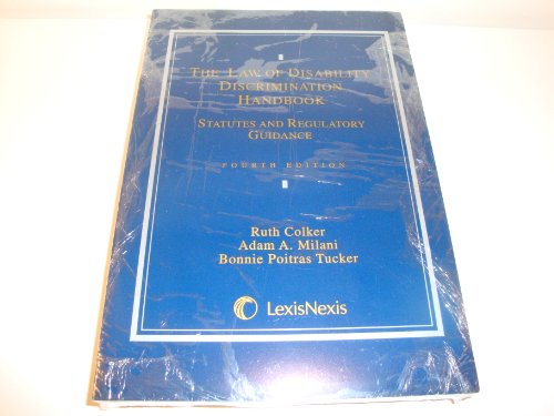 Law of Disability Discrimination (9781583608012) by Colker, Ruth; Tucker, Bonnie P.