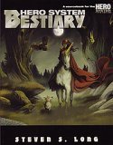 Imagen de archivo de Hero System Bestiary 5th Edition (Hero System (5th Edition)) a la venta por Noble Knight Games