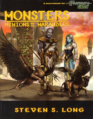 Imagen de archivo de Monsters, Minions & Marauders (Fantasy Hero) a la venta por Half Price Books Inc.