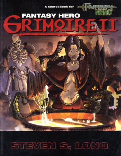 Fantasy Hero Grimoire II (9781583660348) by Steven S. Long