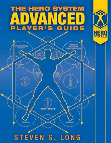 Beispielbild f�r Hero System 6th Edition Advanced Players' Guide zum Verkauf von Ria Christie Collections