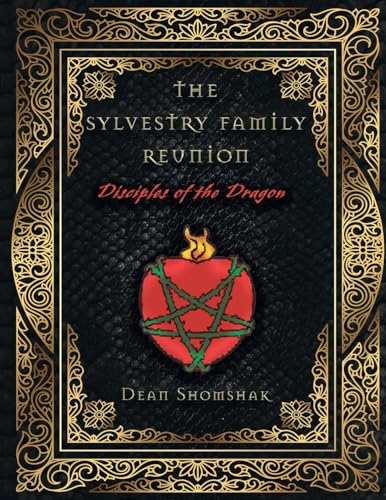 Imagen de archivo de The Sylvestri Family Reunion: Disciples of the Dragon a la venta por ThriftBooks-Atlanta