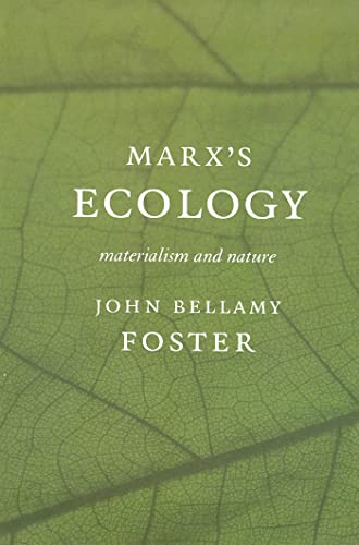 9781583670118: Marx's Ecology: Materialism and Nature