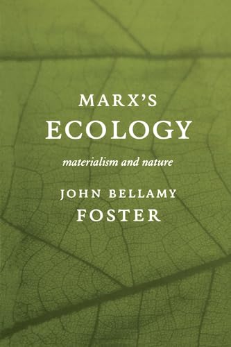9781583670125: Marx's Ecology: Materialism and Nature