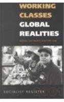 Stock image for Working Classes, Global Realities: Socialist Register 2001 for sale by AwesomeBooks
