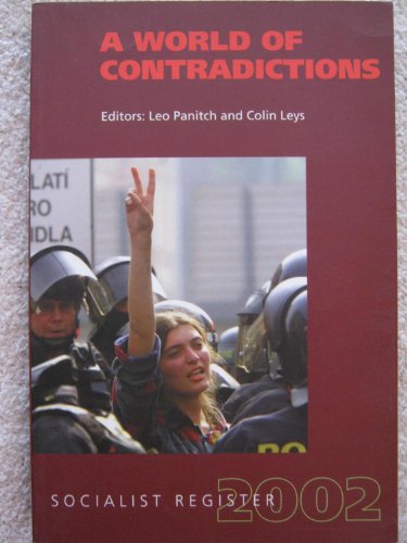 Imagen de archivo de A World of Contradictions : Socialist Register 2002 a la venta por Better World Books