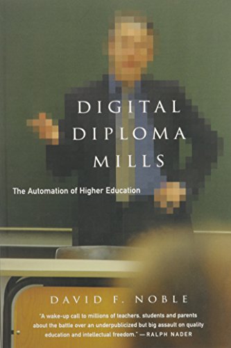 9781583670927: Digital Diploma Mills: The Automation of Higher Eduction