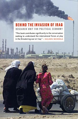 9781583670934: Behind the Invasion of Iraq