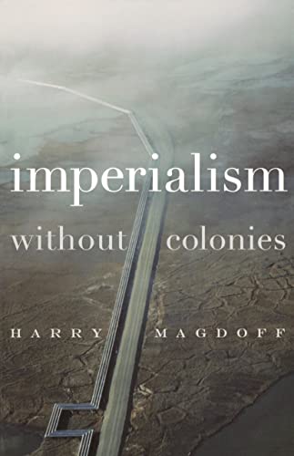 Beispielbild fr Imperialism Without Colonies zum Verkauf von Better World Books