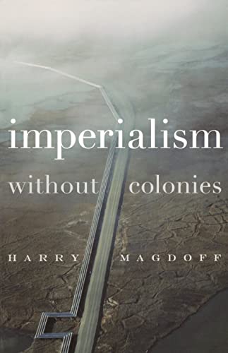 Imagen de archivo de Imperialism Without Colonies a la venta por Ergodebooks