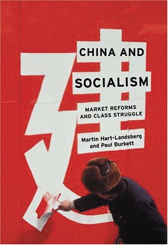 9781583671245: China and Socialism: Market Reforms and Class Struggle