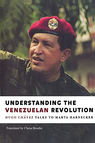 Stock image for Understanding the Venezuelan Revolution: Hugo Chavez Talks to Marta Harnecker for sale by HPB-Ruby
