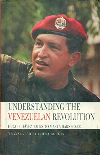 Stock image for Understanding the Venezuelan Revolution Hugo Chavez Talks to Marta Harnecker for sale by PBShop.store US