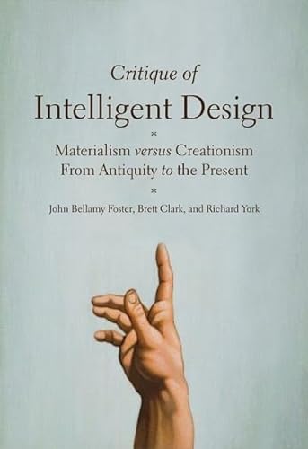 Stock image for Critique of Intelligent Design : Materialism Versus Creationism from Antiquity to the Present for sale by Better World Books