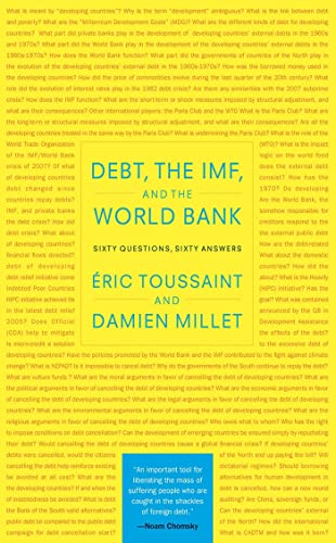 Beispielbild fr Debt, the IMF, and the World Bank: Sixty Questions, Sixty Answers zum Verkauf von Off The Shelf