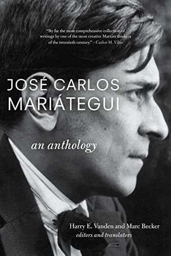 Stock image for Jos Carlos Maritegui: An Anthology for sale by GF Books, Inc.