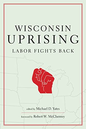 Beispielbild für Wisconsin Uprising: Labor Fights Back zum Verkauf von ThriftBooks-Atlanta