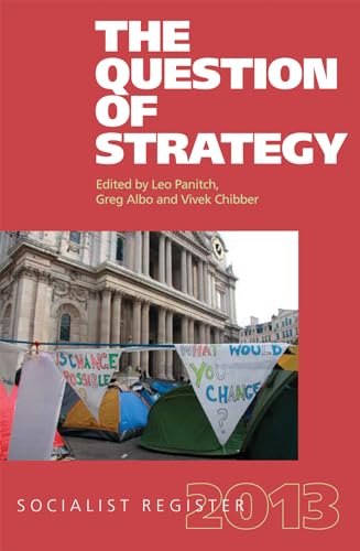 9781583673393: The Question of Strategy: Socialist Register 2013