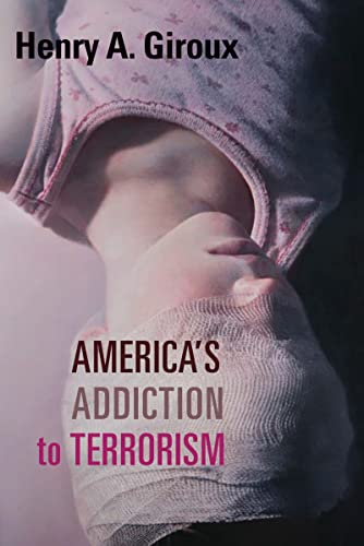 Imagen de archivo de America's Addiction to Terrorism a la venta por Books From California