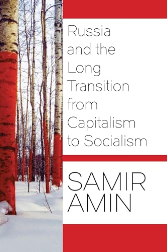 Beispielbild fr Russia and the Long Transition from Capitalism to Socialism zum Verkauf von austin books and more