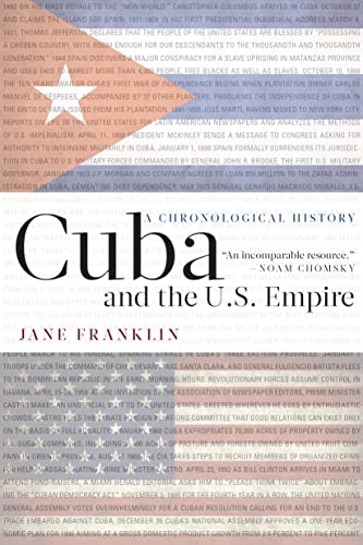 9781583676066: Cuba and the U.S. Empire: A Chronological History