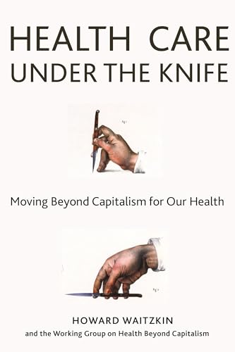 Beispielbild fr Health Care Under the Knife zum Verkauf von Blackwell's