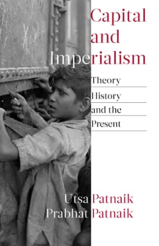 Stock image for Capital and Imperialism: Theory, History, and the Present for sale by Book Deals