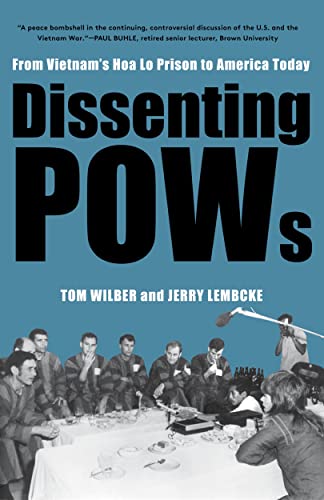 Imagen de archivo de Dissenting POWs: From Vietnam  s Hoa Lo Prison to America Today a la venta por WorldofBooks