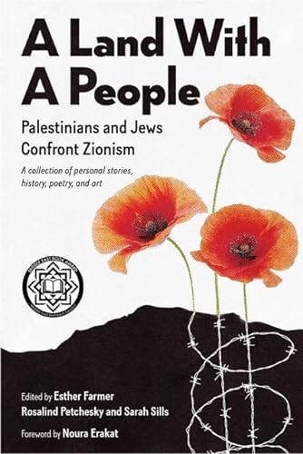 9781583679296: A Land With a People: Palestinians and Jews Confront Zionism