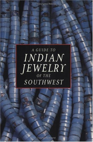 Imagen de archivo de A Guide to Indian Jewelry of the Southwest a la venta por Save With Sam
