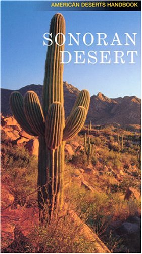 Stock image for Sonoran Desert (American Desert Handbook) for sale by Wonder Book