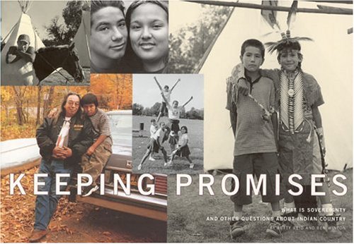 9781583690345: Keeping Promises: What Is Sovereignty and Other Questions About Indian Country