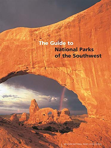 Stock image for The Guide to the National Parks of the Southwest for sale by Orion Tech