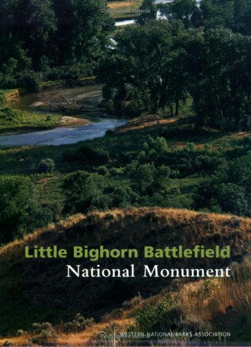 Beispielbild fr Little Bighorn Battlefield National Monument zum Verkauf von Better World Books