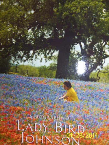 Beispielbild fr A Biography of Lady Bird Johnson zum Verkauf von Better World Books: West