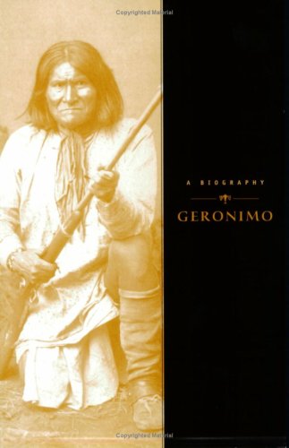 9781583690635: Geronimo: A Biography