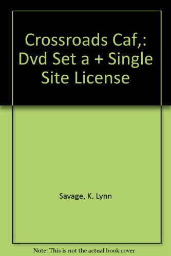 Crossroads Cafe: DVD Set A with Single Site License (9781583700402) by Savage, K. Lynn; Cuomo, Anna; Gonzalez, Patricia Mooney; McMullin, Mary; Minicz, Elizabeth