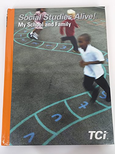 Imagen de archivo de Social Studies Alive! My School and Family TCI Student Edition 2016 a la venta por ZBK Books