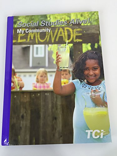 Stock image for Social Studies Alive! My Community TCI Student Edition 2016 for sale by ThriftBooks-Dallas